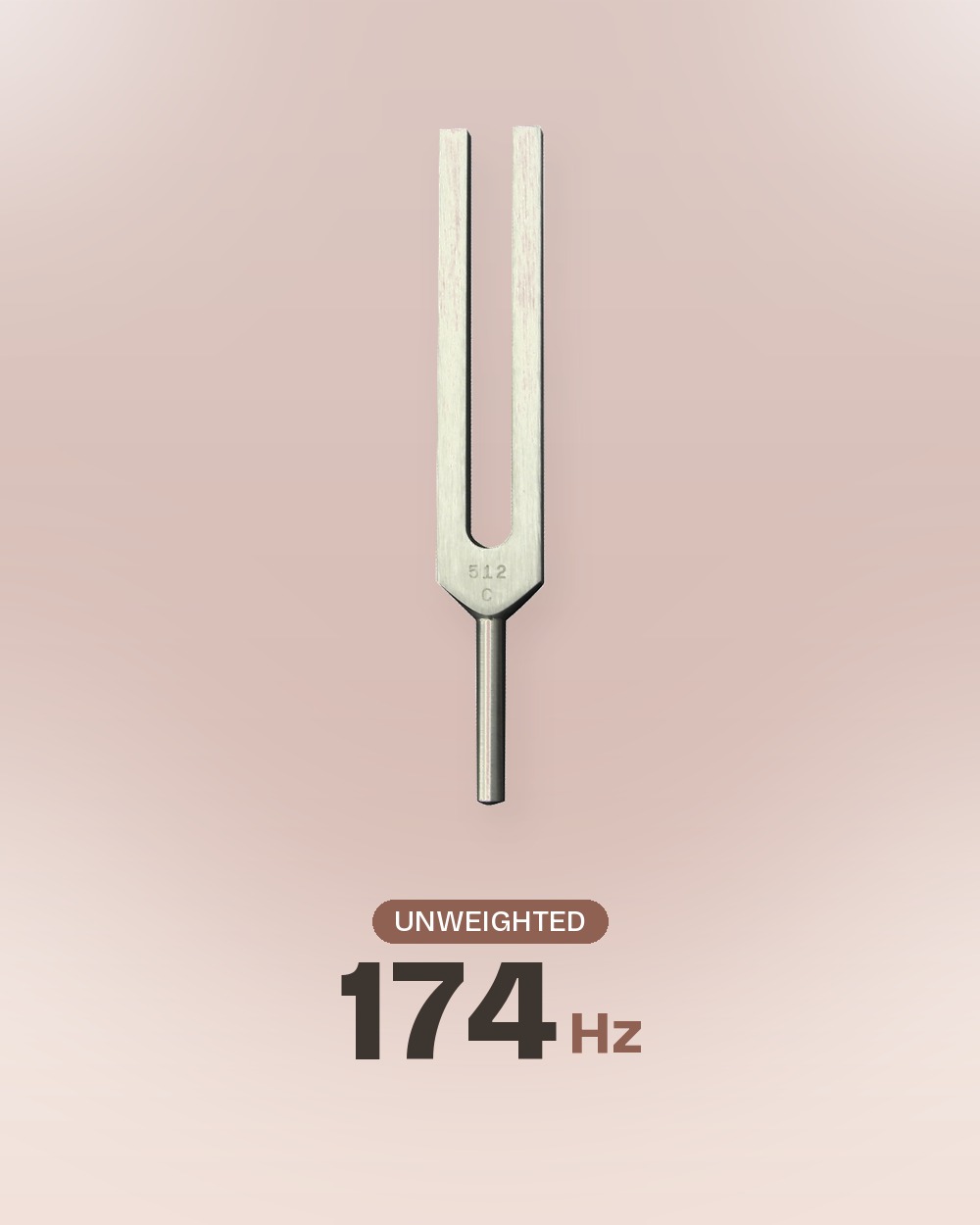 Unweighted Tuning Fork, 174 Hz